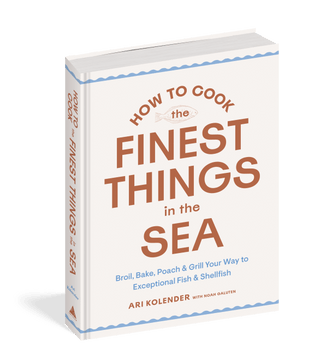 How to Cook the Finest Things in the Sea