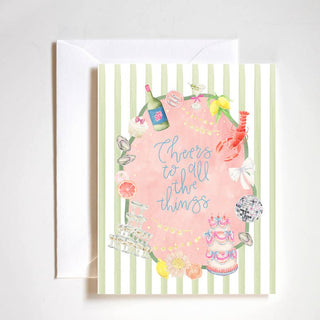"Cheers to All The Things" Greeting Card